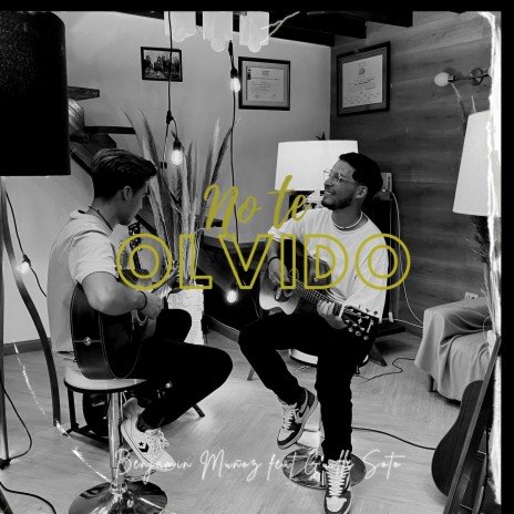 No te olvido ft. Guille Soto | Boomplay Music