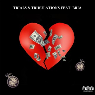 Trials & Tribulations