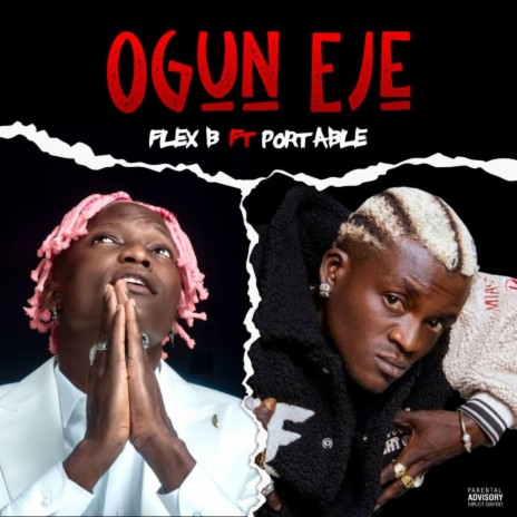 Ogun Eje (remix) ft. Portable | Boomplay Music