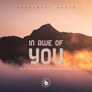 In Awe of You: Piano Music for Prayer and Meditation