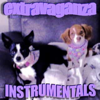 EXTRAVAGANZA (Instrumentals) (Instrumental)