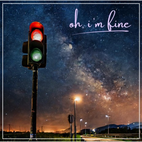 oh, i'm fine | Boomplay Music
