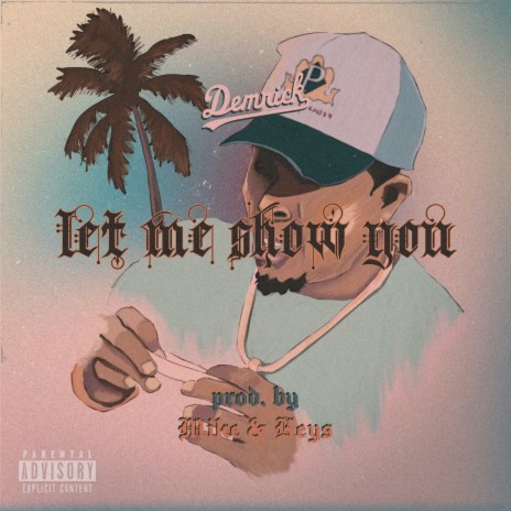 Let Me Show You | Boomplay Music