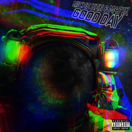 Good Day ft. M471K | Boomplay Music