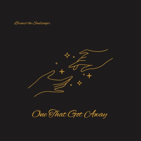 One That Got Away | Boomplay Music