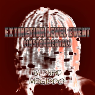 Extinction Level Event (Instrumental)