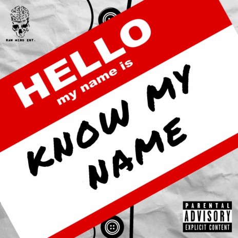 Know My Name | Boomplay Music