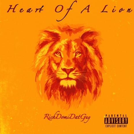 Heart of A Lion | Boomplay Music