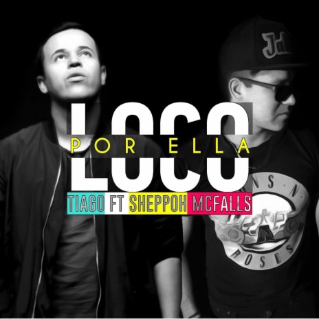 Loco por Ella (Sheppoh Mcfalls Remix) [feat. Sheppoh Mcfalls] | Boomplay Music