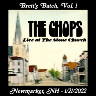 Bretts Batch Vol. 1: Stone Church, NH 1/21/2022