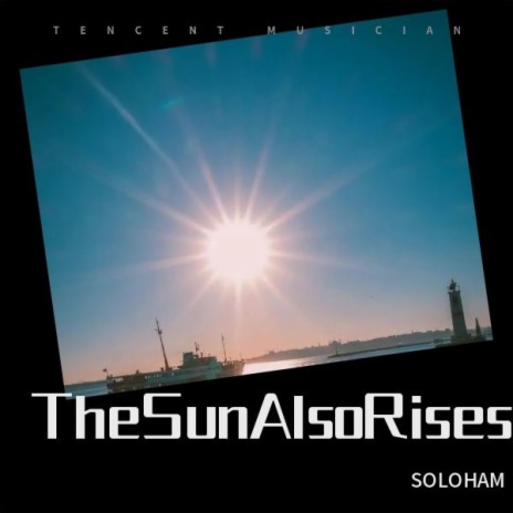 The Sun Also Rises | Boomplay Music