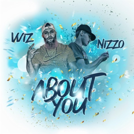 About You ft. Nizzo