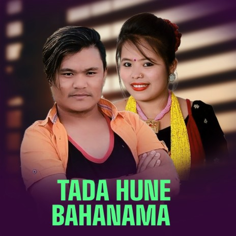 Tada Hune Bahanama ft. Keshar Lama | Boomplay Music