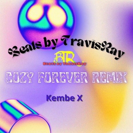 Cozy Forever ft. Kembe X