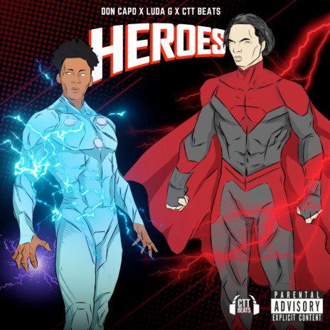 Heroes ft. Don Capo & Luda G | Boomplay Music