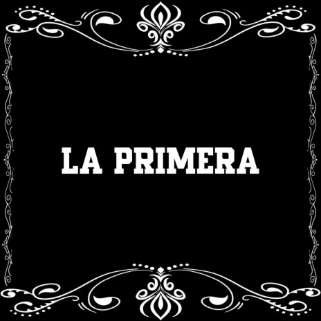 LA PRIMERA (interludio)