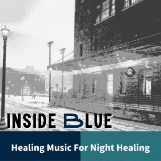 Healing Music for Night Healing