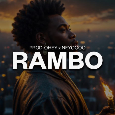 RAMBO ft. ohey | Boomplay Music