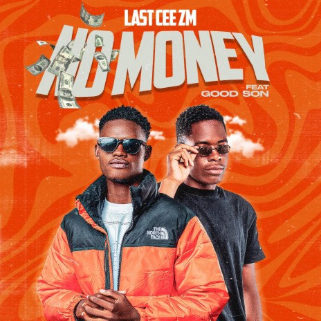 No Money (feat. Good Son) | Boomplay Music