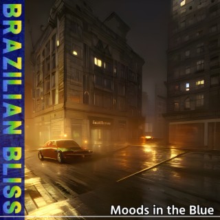 Moods in the Blue