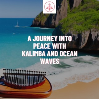 A Journey into Peace with Kalimba and Ocean Waves