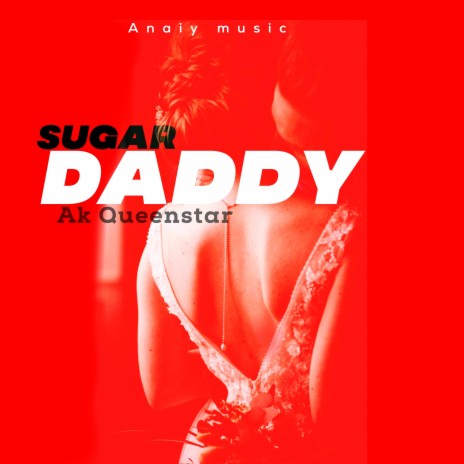 Sugar Daddy | Boomplay Music