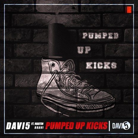 Pumped Up Kicks ft. Martinbravi | Boomplay Music