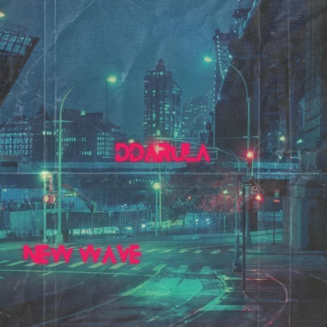 New Wave-Ddarula | Dabeatsdistro | Boomplay Music