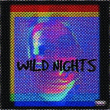 WILD NIGHTS ft. cleedvs | Boomplay Music