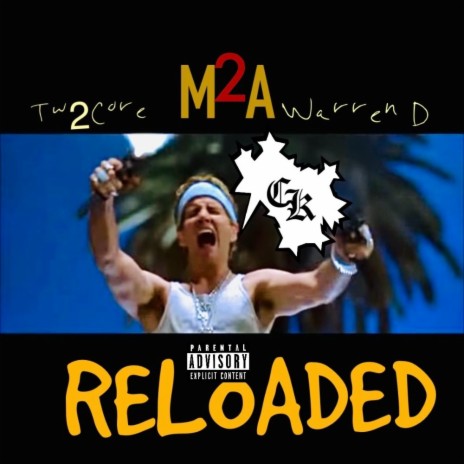 Reloaded ft. Tw2Core