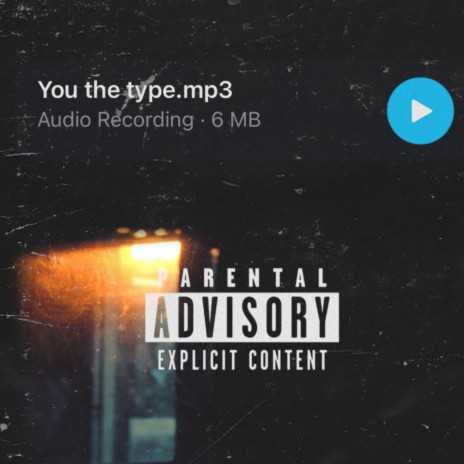 You the type | Boomplay Music