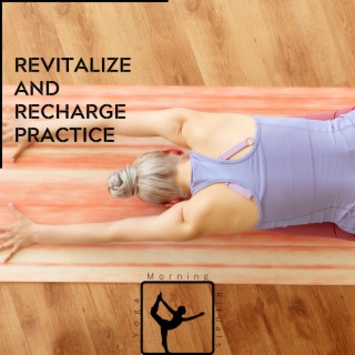 Revitalize and Recharge Practice