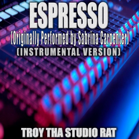 Espresso (Originally Performed by Sabrina Carpenter) (Instrumental Version) | Boomplay Music