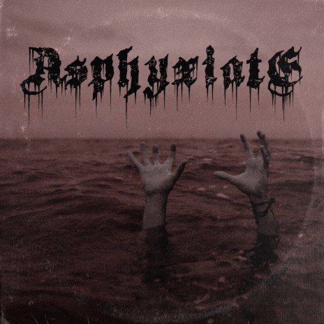 ASPHYXIATE | Boomplay Music