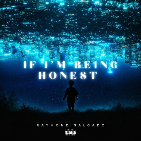 if i'm being honest | Boomplay Music