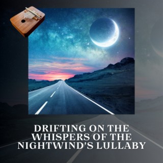 Drifting on the Whispers of the Nightwind's Lullaby