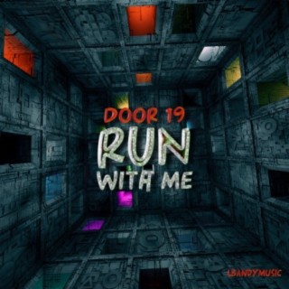 Door 19: Run With Me