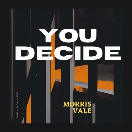You Decide | Boomplay Music