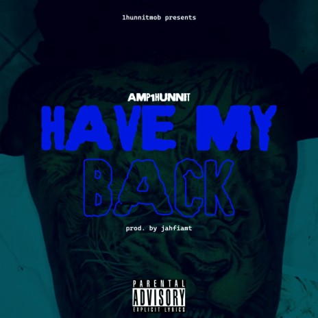 Have My Back | Boomplay Music