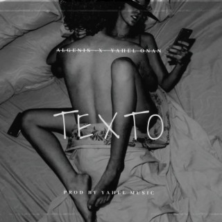 TEXTO (feat. Yahel Onan)