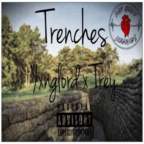 Trenches ft. Yxnglord | Boomplay Music