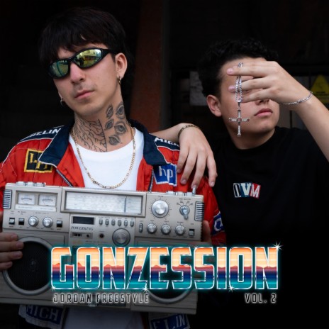 Gonzession Vol. 2 || Jordan Freestyle ft. Jordan Freestyle | Boomplay Music