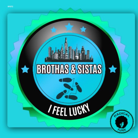 I Feel Lucky (Extended Mix)