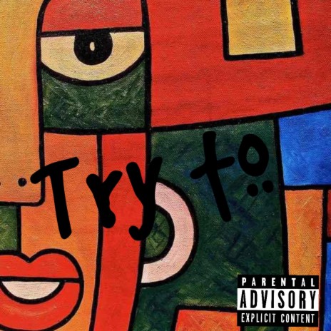 Try to | Boomplay Music