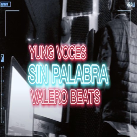 Sin Palabra ft. Valero Beats & 99Beatz | Boomplay Music