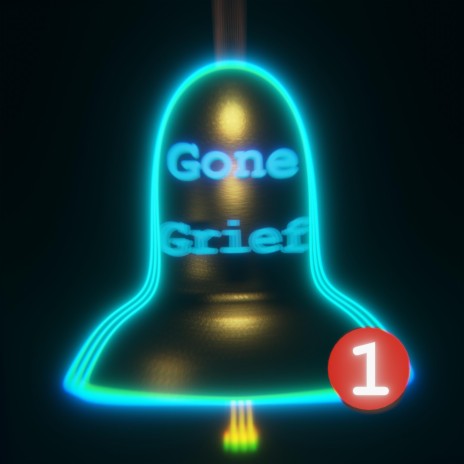 Gone Grief