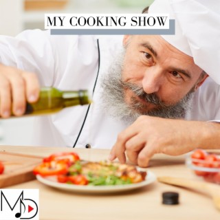 My Cooking Show