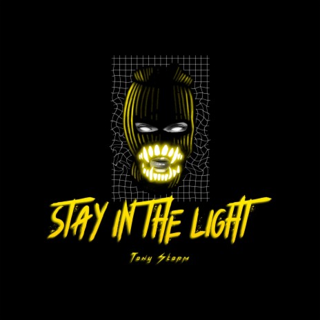 Stay In The Light | Boomplay Music