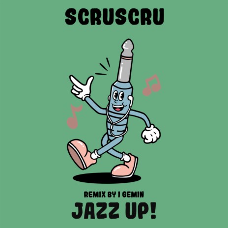 Jazz Up! (I Gemin Remix) | Boomplay Music