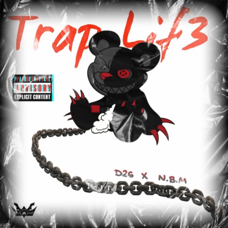 Trap Life ft. D26 | Boomplay Music